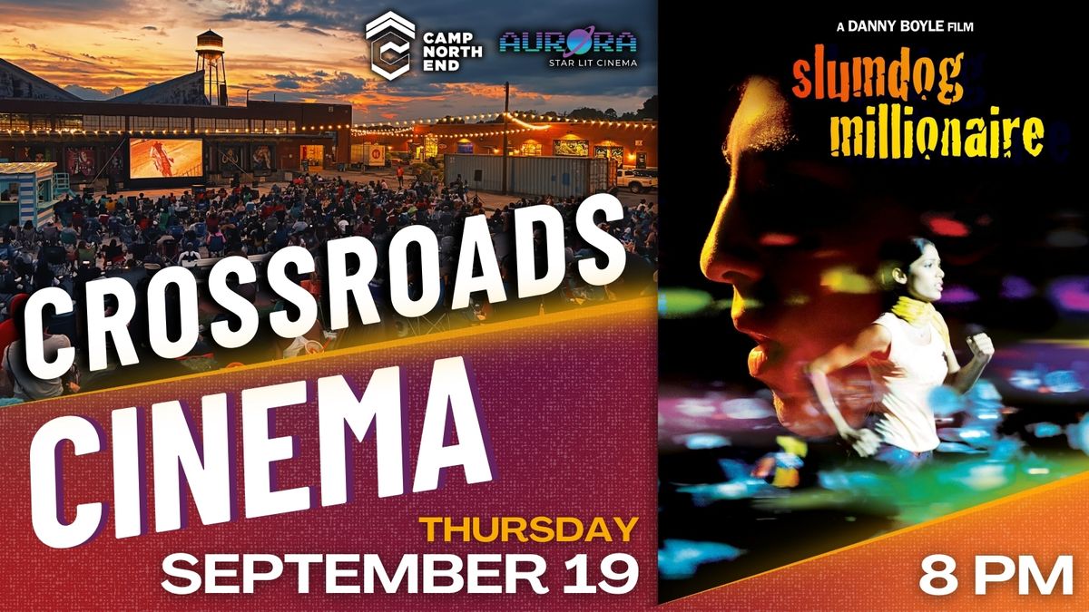 Crossroads Cinema - Slumdog Millionaire