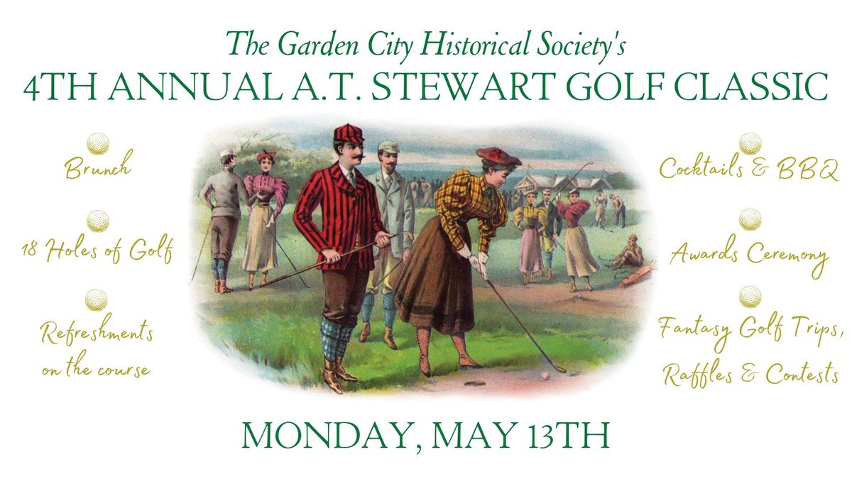The 4th Annual A.T. Stewart Golf Classic