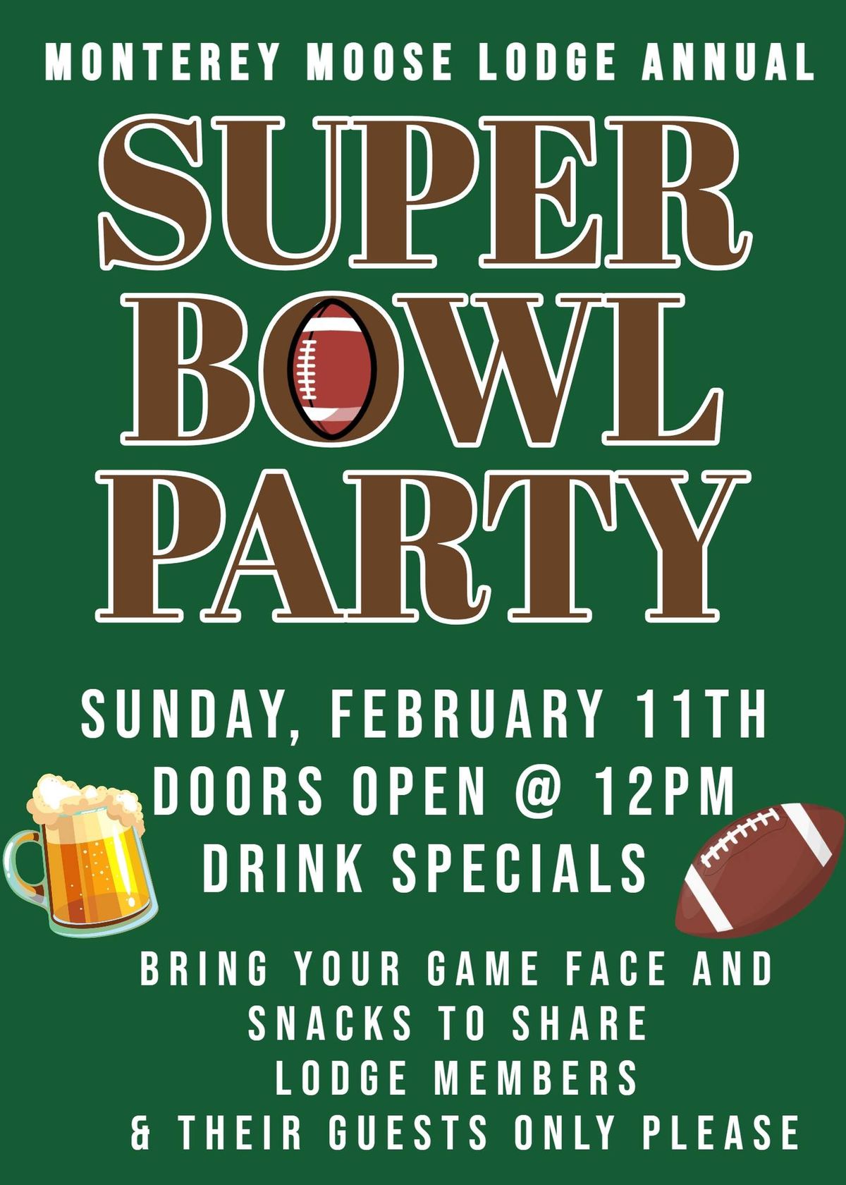 SUPERBOWL PARTY SUNDAY FEBRUARY 9th