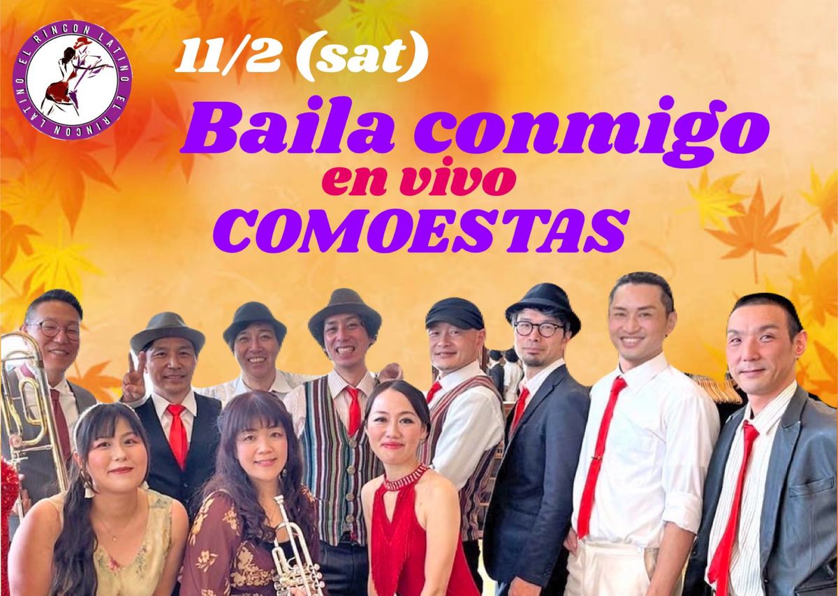 Baila Conmigo el vivo COMOESTAS