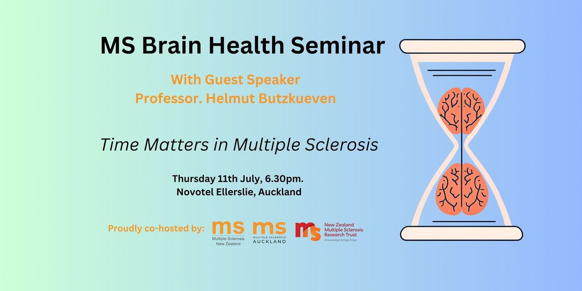 MS Brain Health Seminar: Time Matters in Multiple Sclerosis