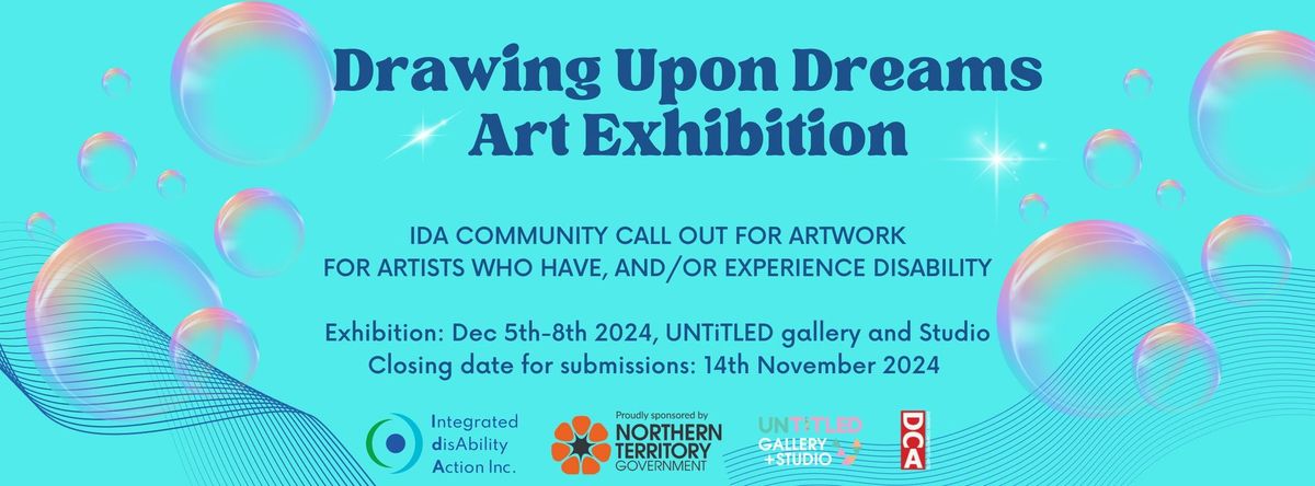 CALL OUT - Drawing Upon Dreams Art Exhibition (IDoPwD)