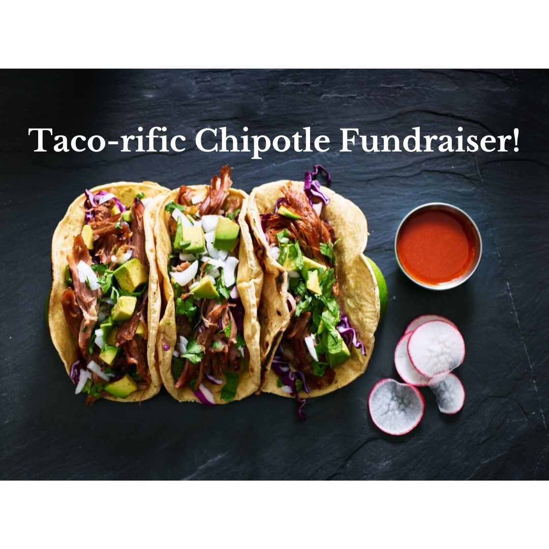 Taco-rific Chipotle Fundraiser for Love One