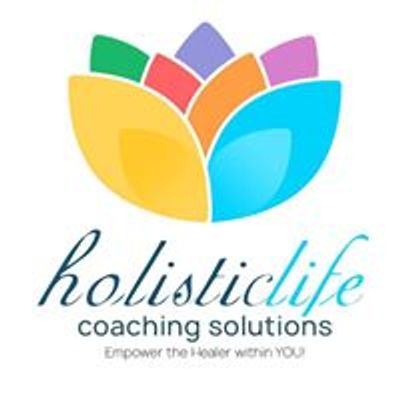 Holistic Life Coaching Solutions