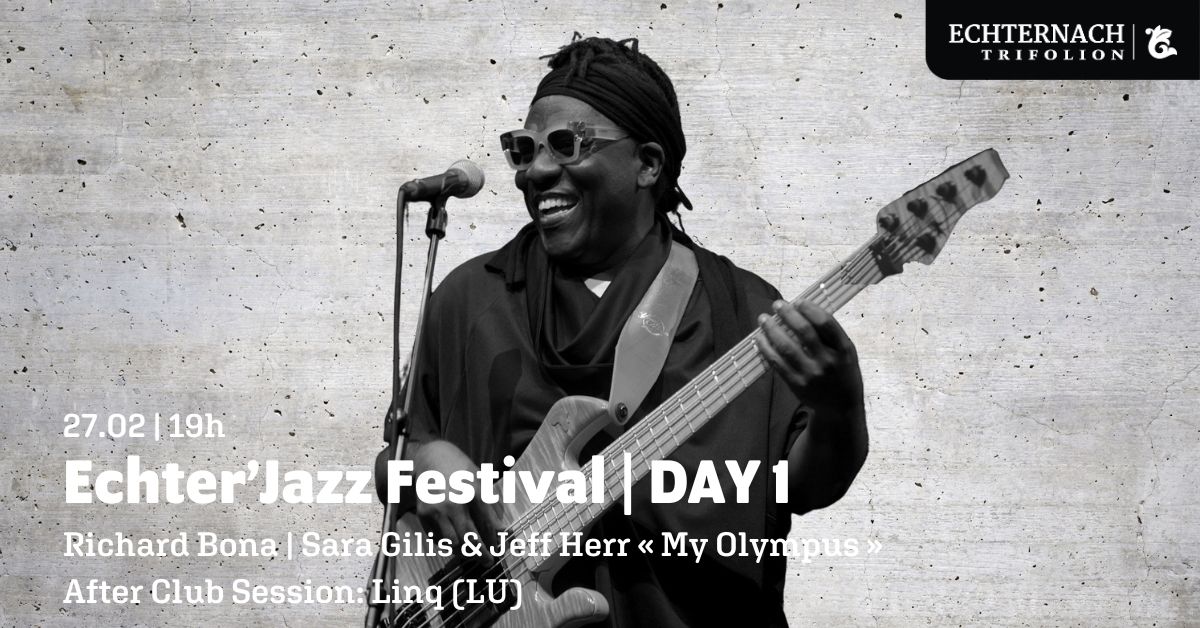 Echter\u2019Jazz Festival Day 1