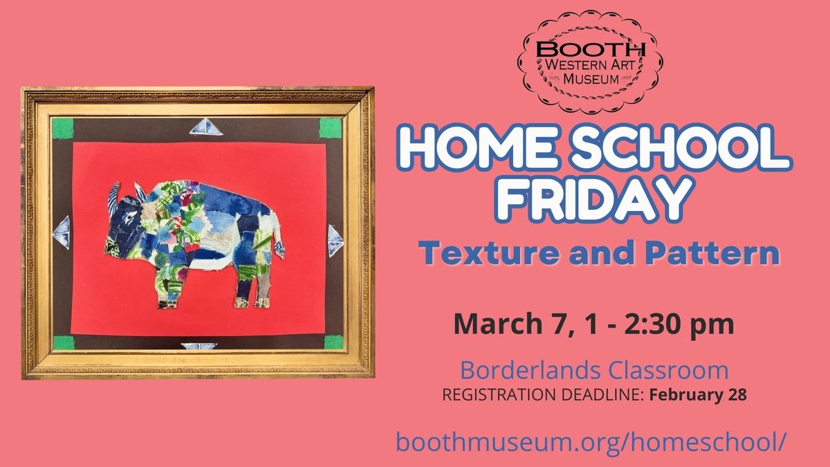  Home School Friday \u2013 Texture and Pattern