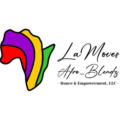 LaMoves Afro-Blendz: Dance & Empowerment, LLC