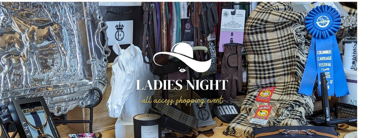 Ladies Night - All Access Shopping Event!