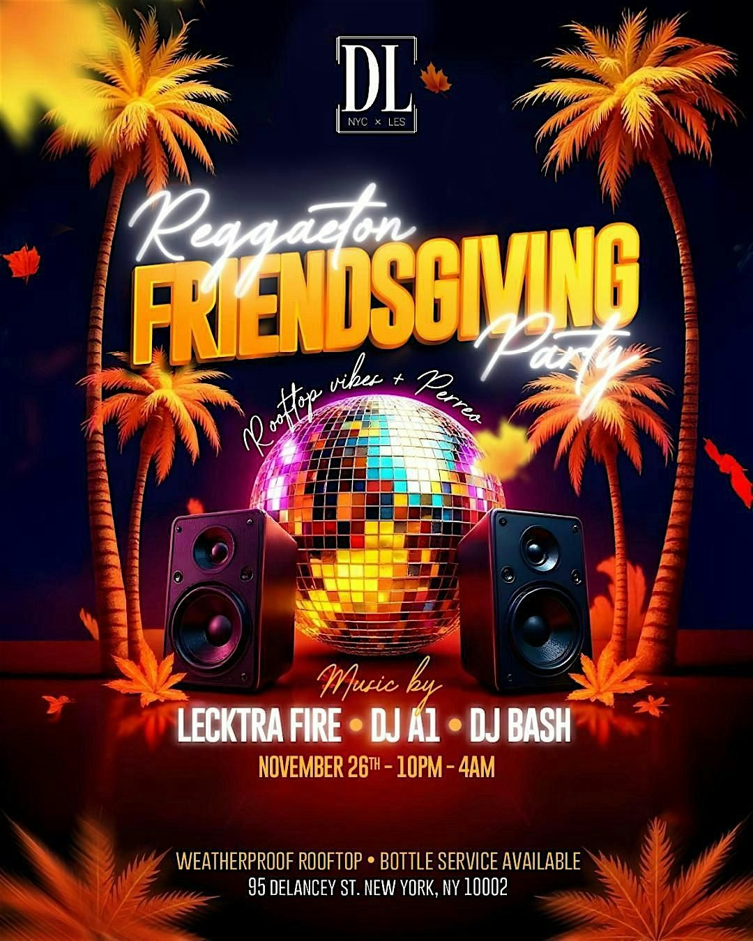 Reggaeton Friendsgiving Rooftop Event @ The DL NYC (DrinkUpinNYC)