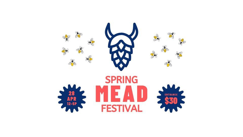 Sk\u00e5l Beer Hall Presents: Spring Mead Festival 