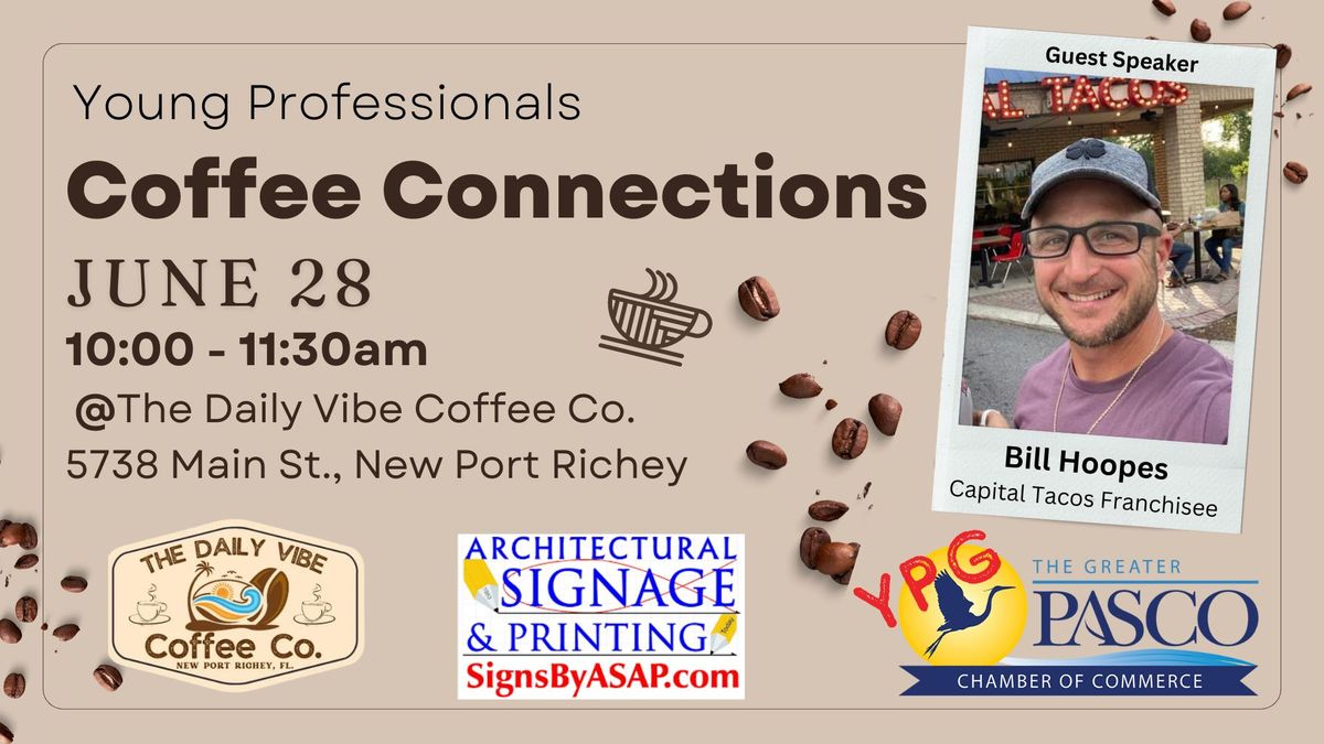 Coffee Connections! Young Professionals Networking Event