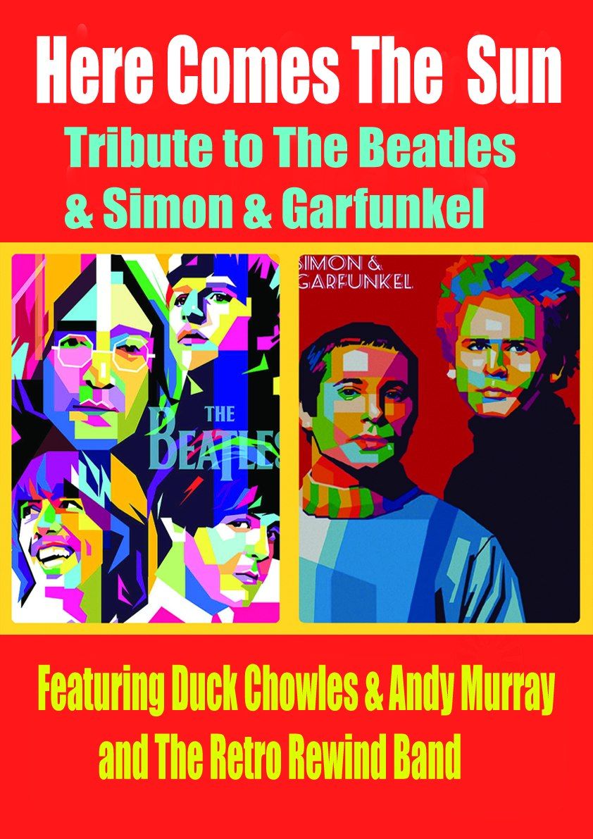 'Here comes the Sun' - a tribute to the Beatles & Simon and Garfunkel