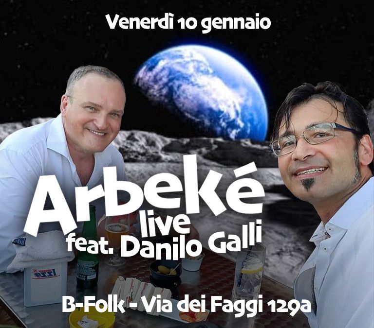 Arbek\u00e9 Live feat. Danilo Galli