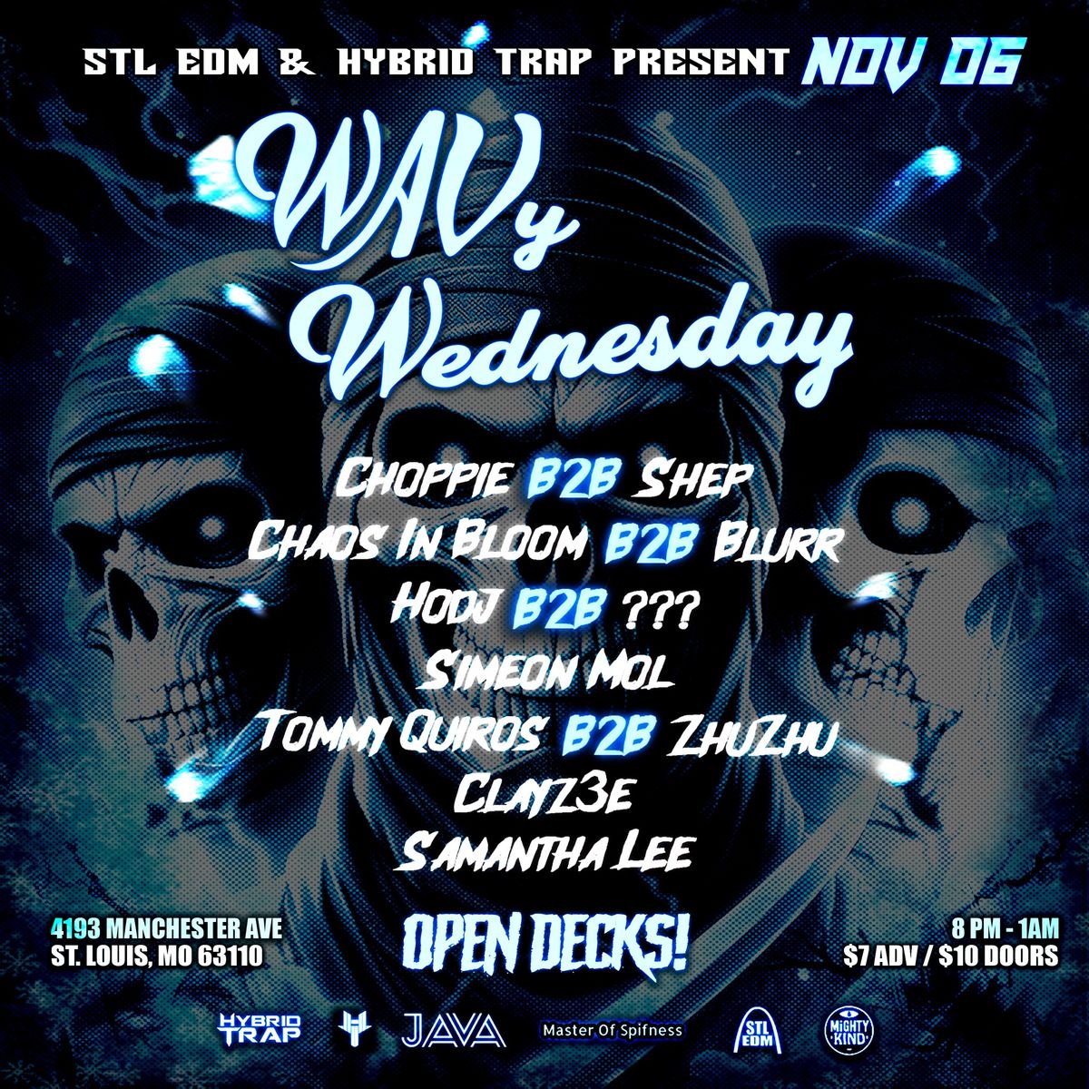 WAVy Wednesday: Choppie b2b Shep, Chaos In Bloom b2b Blurr, HODJ b2b ??? @ JAVA