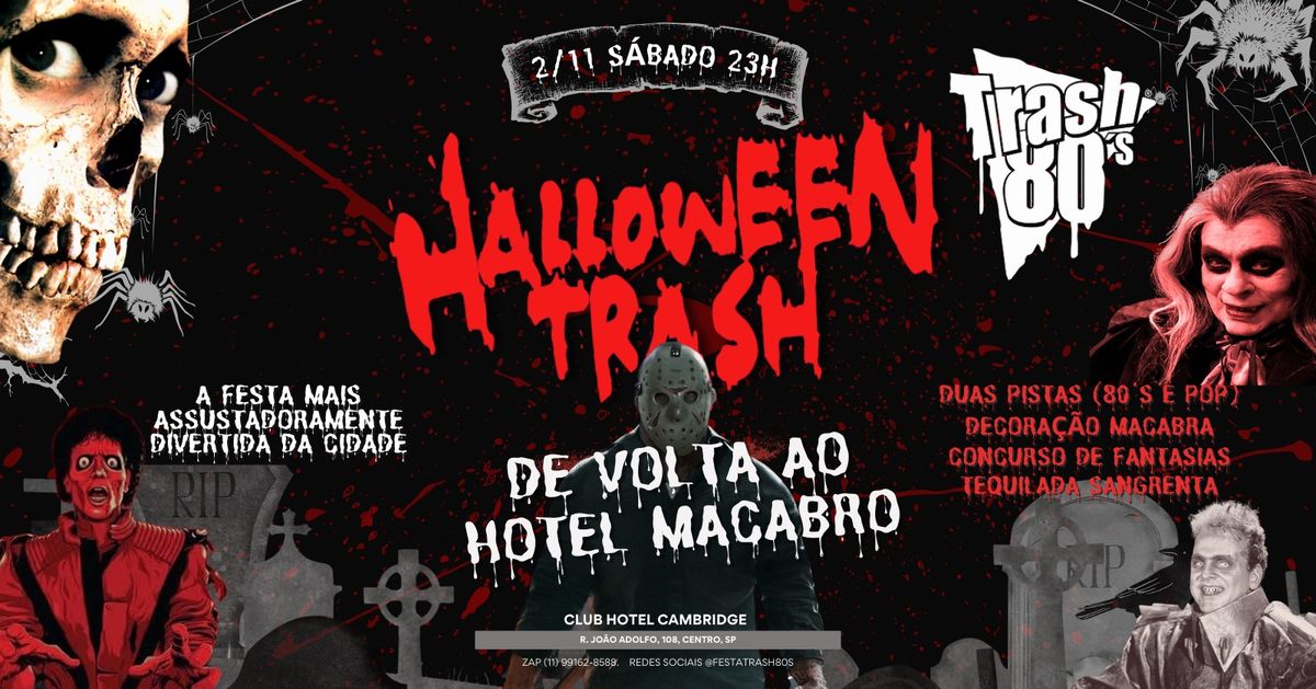 Halloween Trash - De Volta Ao Hotel Macabro