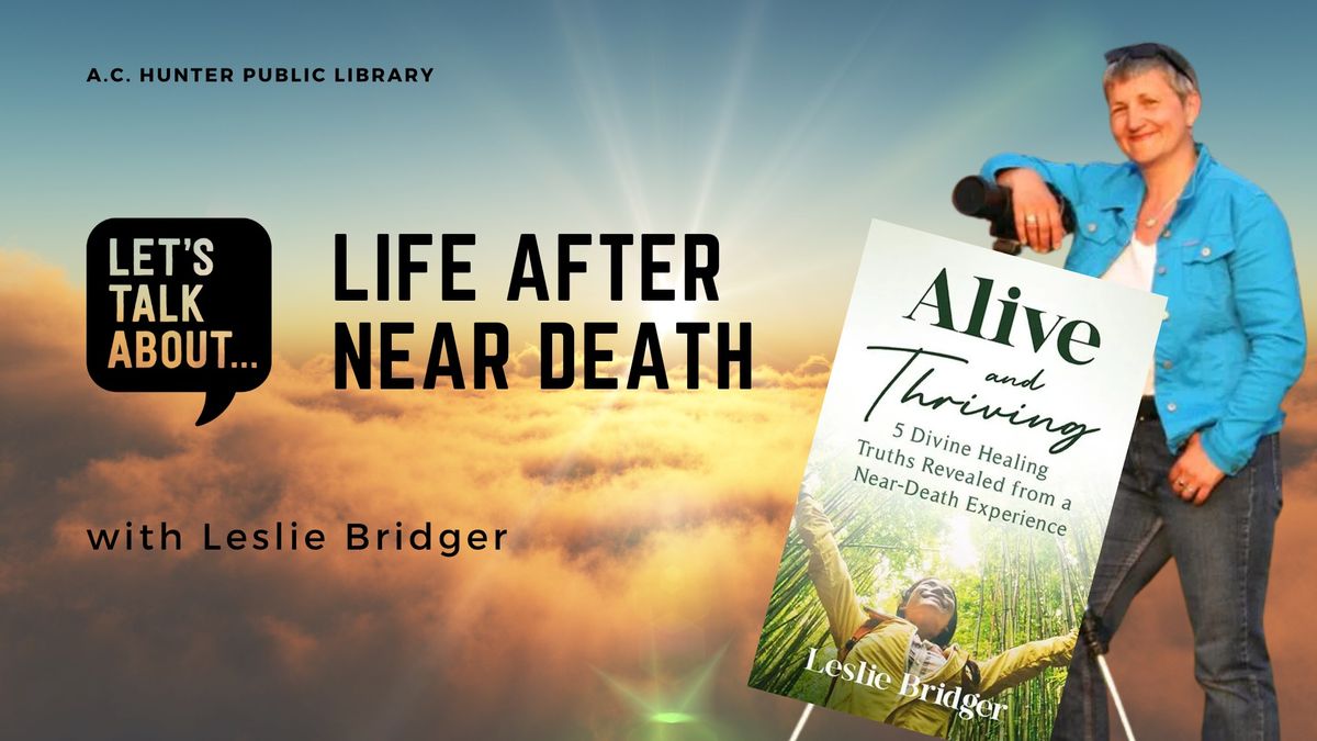 Let's Talk About: Life After Near Death