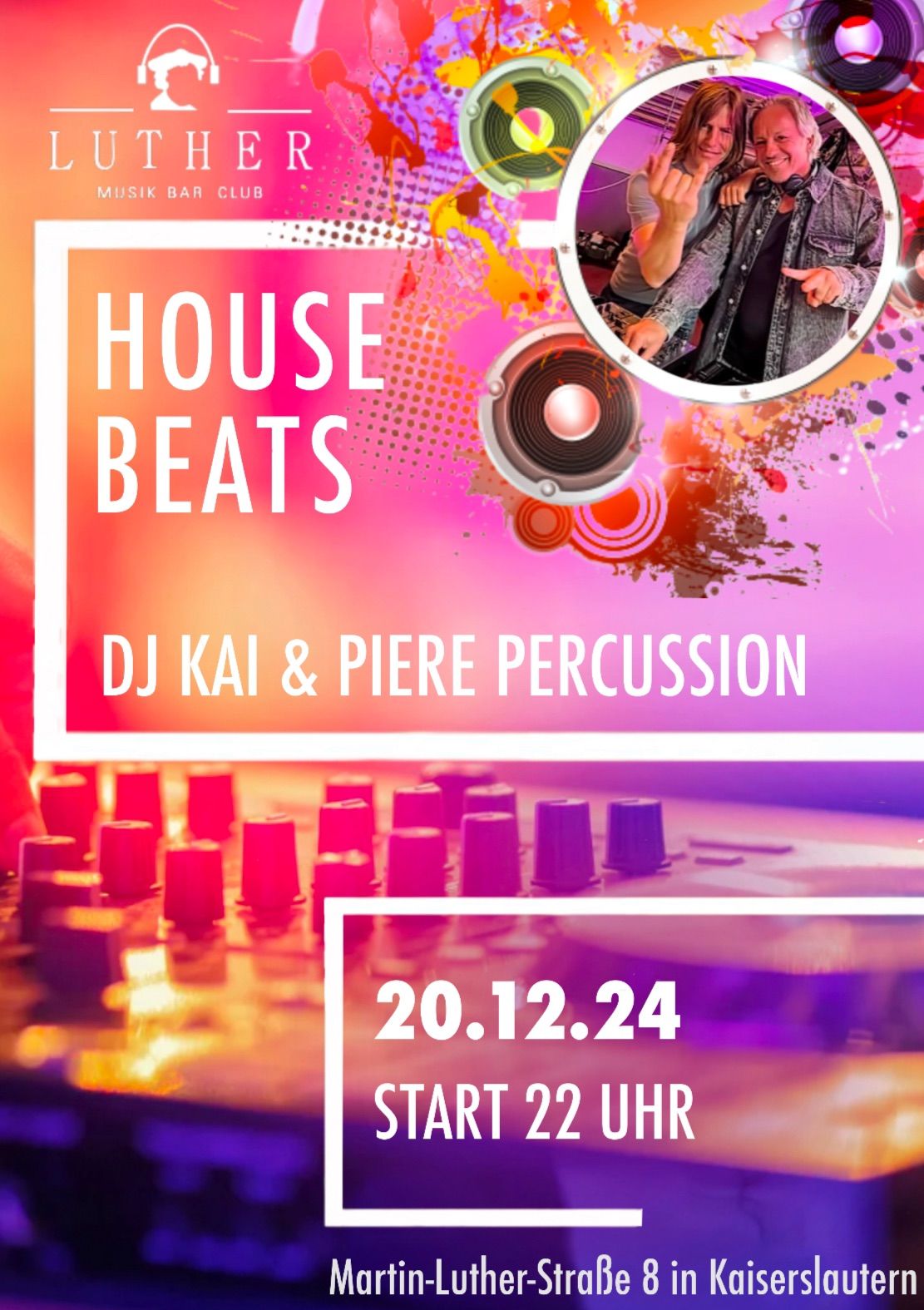 HOUSE BEATS mit DJ Kai& Piere Percussion