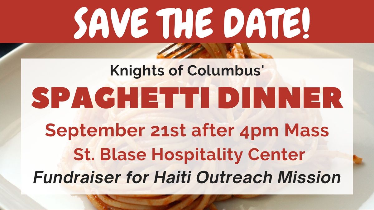 Knights of Columbus' Spaghetti Dinner