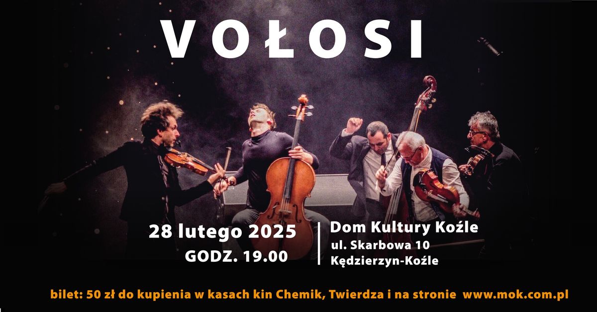 Koncert grupy Vo\u0142osi