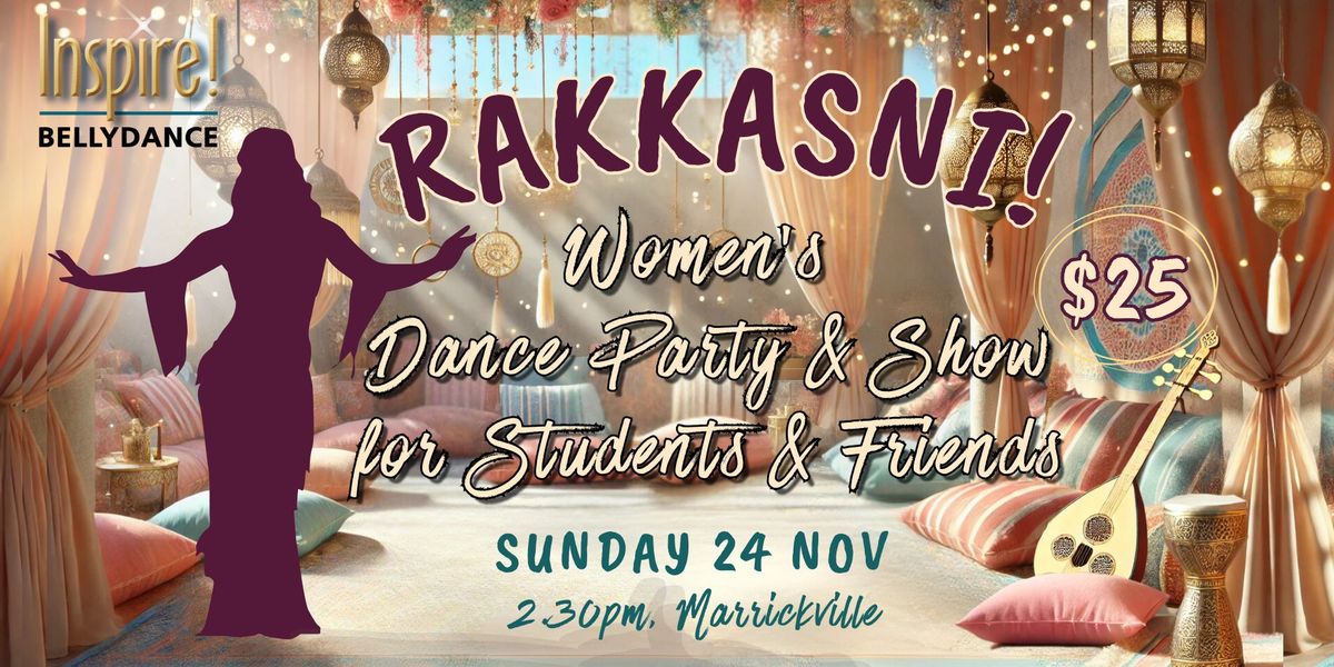 Rakkasni! Inspire Bellydance Women's Party