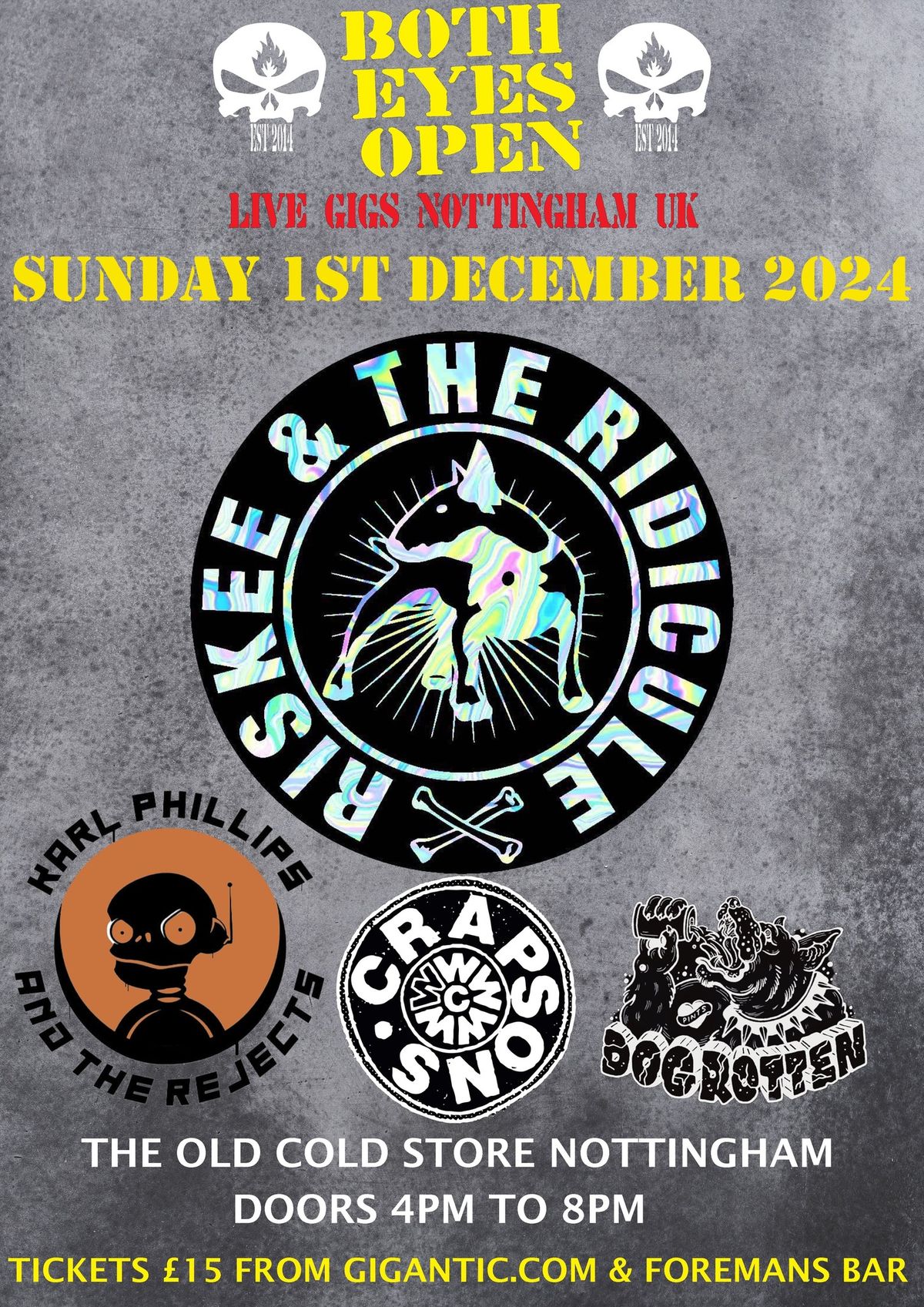 Riskee & the Ridicule + Karl Phillips & the Rejects +crapsons+dogrotten