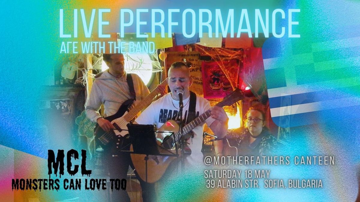 Monsters can love too, Greek live at Motherfathers Canteen!