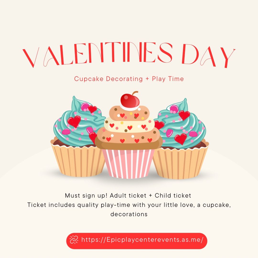 Valentines Day Cupcake Decorating + Play Time