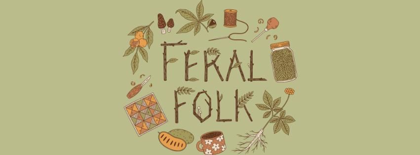 Feral Folk : Spring Market & Plant Sale