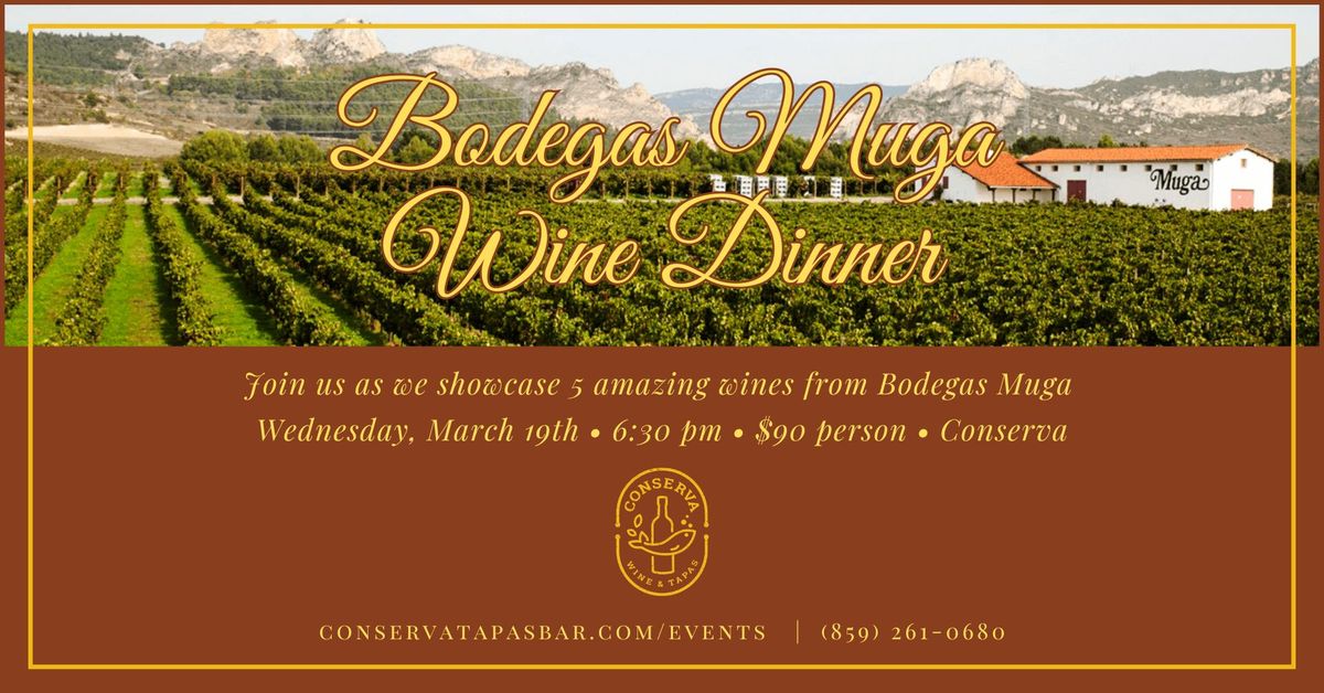 Bodegas Muga Wine Dinner