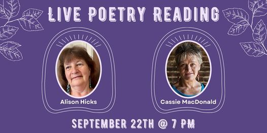 LIVE Poetry Reading: Alison Hicks and Cassie MacDonald