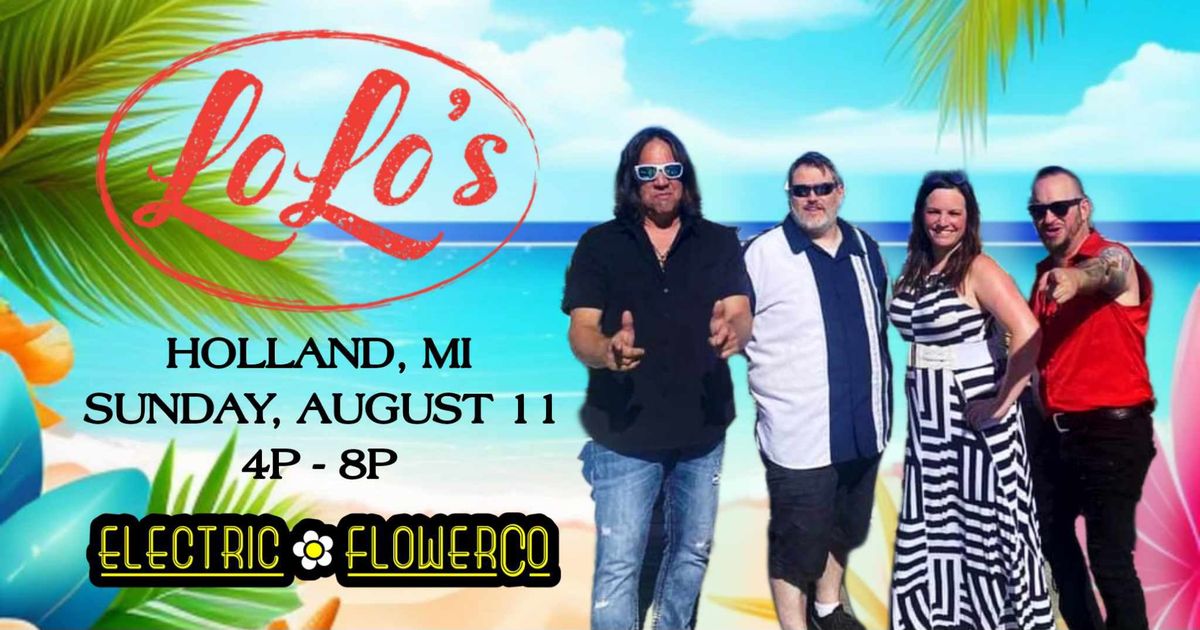 The Electric Flower Co back by the lake at Lolo's!