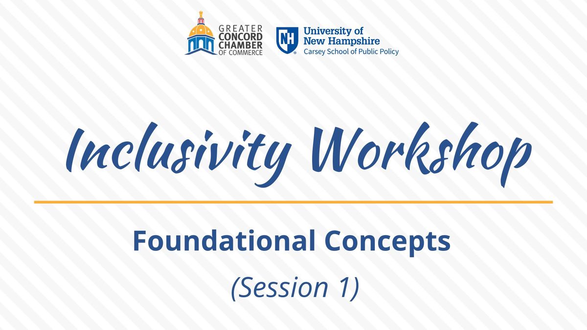 Workplace Inclusivity Workshop - Foundational Concepts (Session 1)