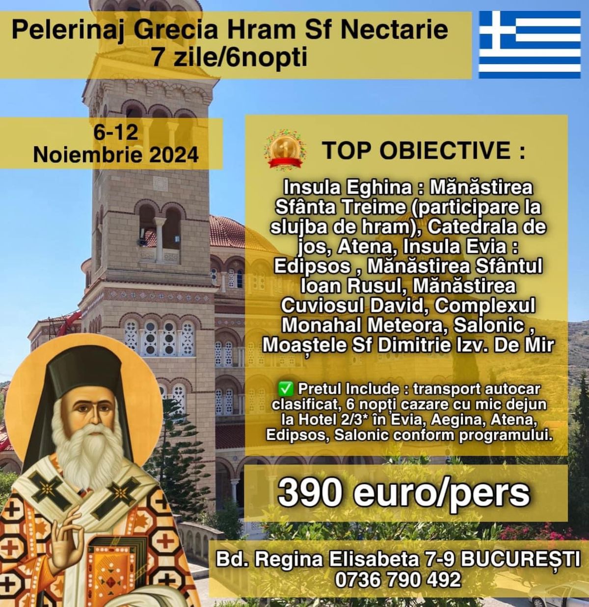 \ud83c\uddec\ud83c\uddf7 PELERINAJ GRECIA  7 ZILE HRAM SF NECTARIE - METEORA - ATENA