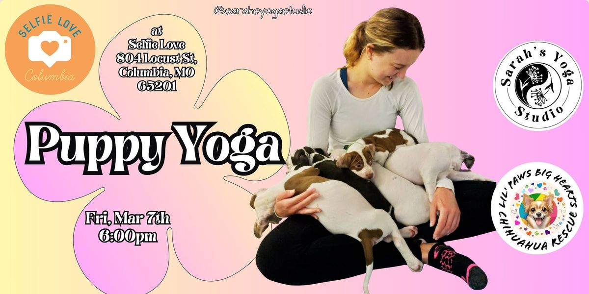 Puppy Yoga at Selfie Love with Sarah's Yoga Studio