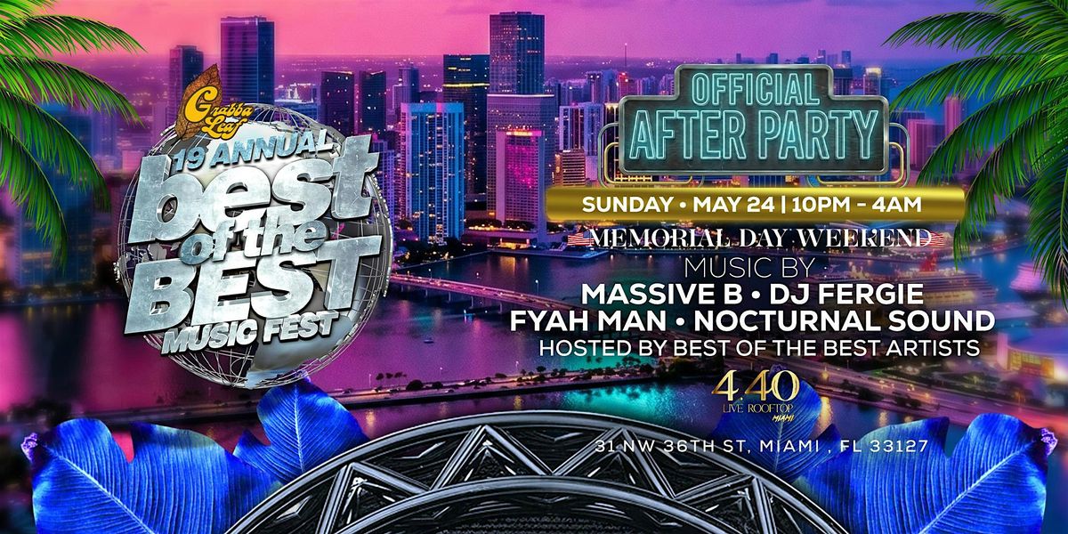 BEST OF THE BEST OFFICIAL AFTERPARTY