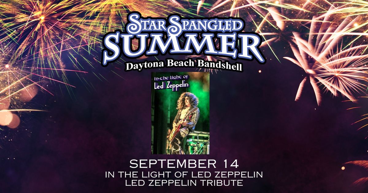 Star Spangled Summer Series: In The Light of Led Zeppelin