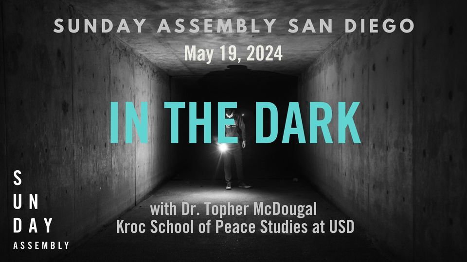 Sunday Assembly with Dr. Topher McDougal
