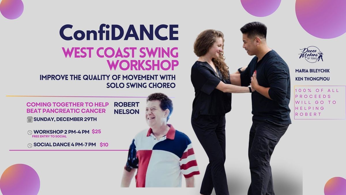 \ud83c\udf89 Special Event: \u201cConfiDANCE\u201d West Coast Swing Workshop! \ud83c\udf89