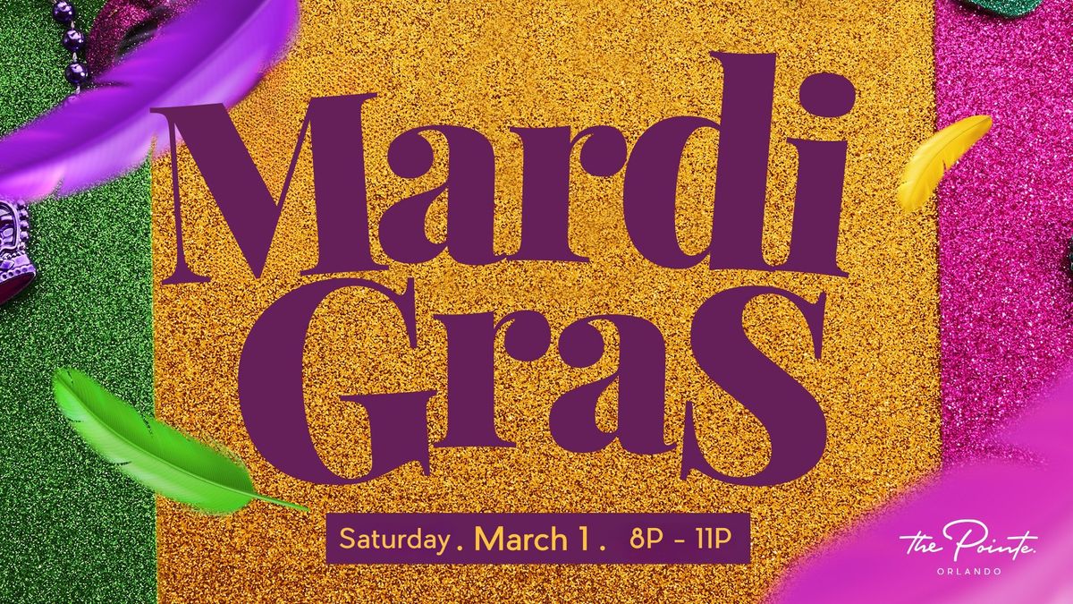 Mardi Gras at The Pointe - Mardi Gras themed event