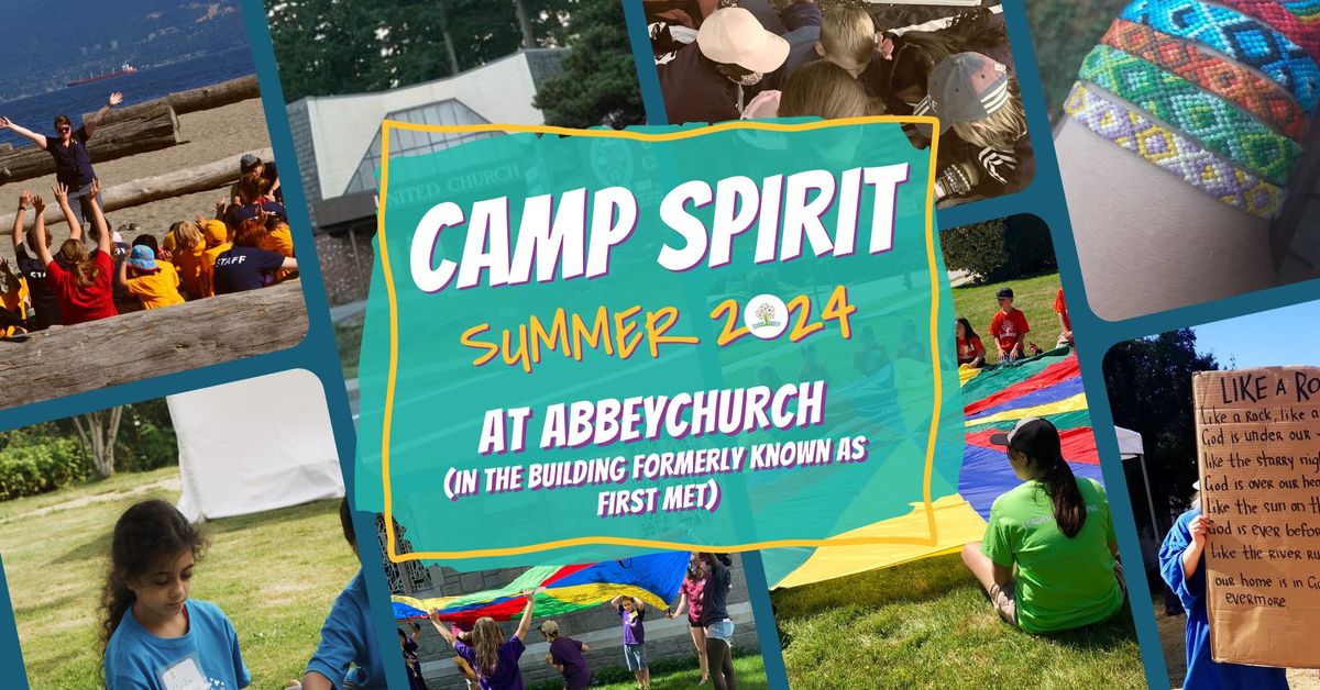 Camp Spirit Week 1 - AbbeyChurch (in the building formerly known as First Met)