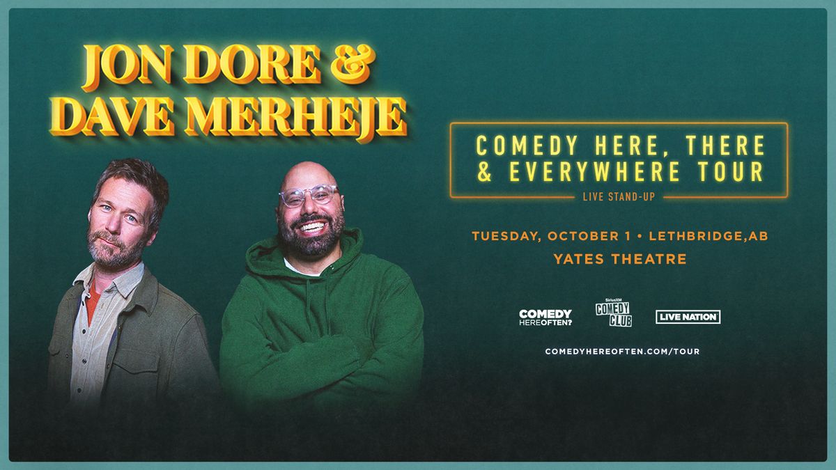 Comedy Here Often? & SXM Comedy Club present: Jon Dore & Dave Merheje