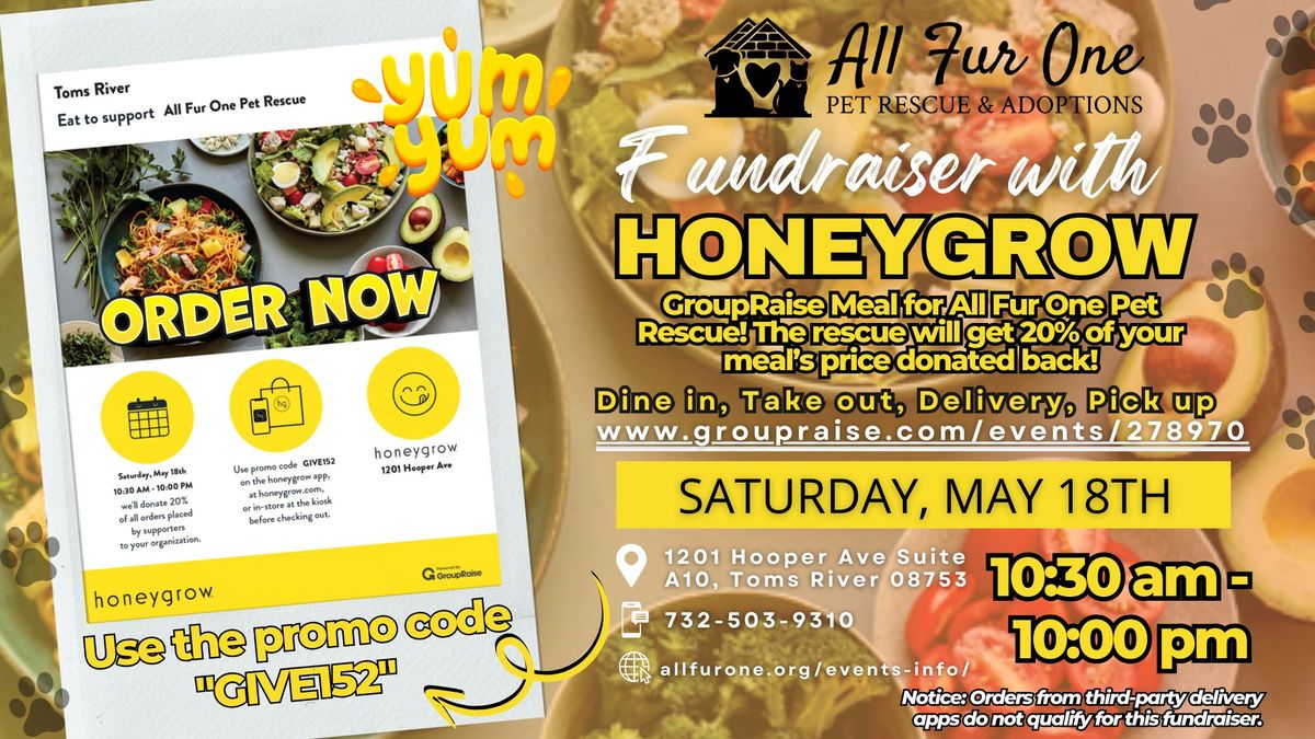 HoneyGrow Fundraiser for All Fur One!