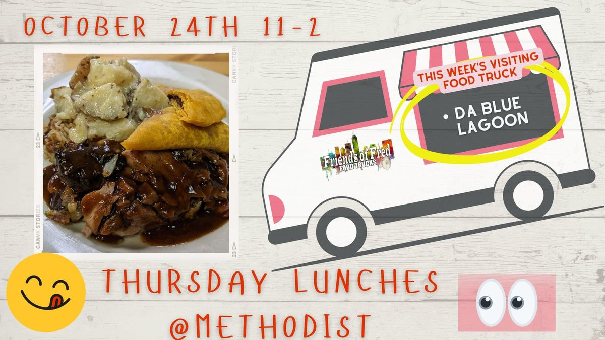 10\/24\/24 Methodist Hospital Thursday Lunches with Friends of Fred 1800 N. Capitol Ave. Indy 