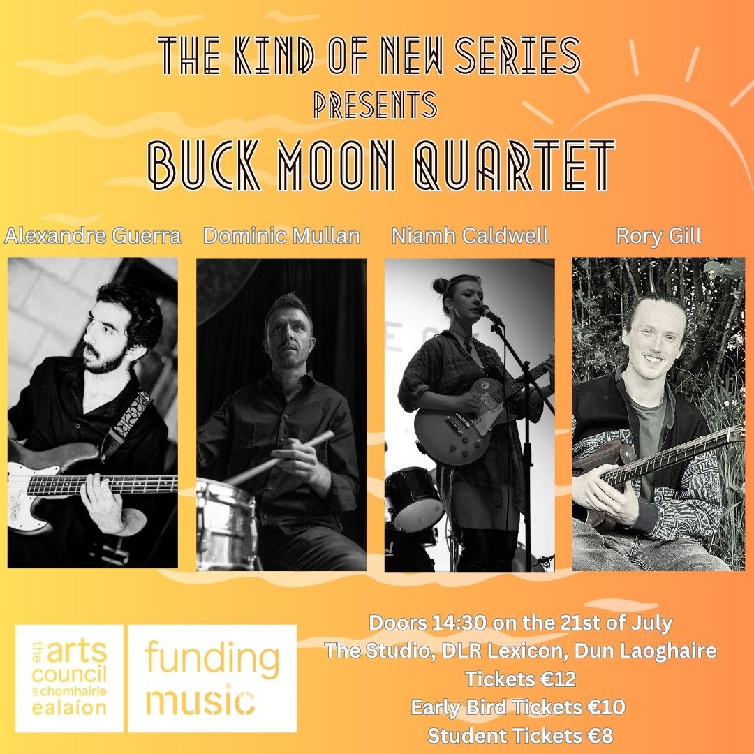 The Kind of New Series Presents: BUCK MOON QUARTET