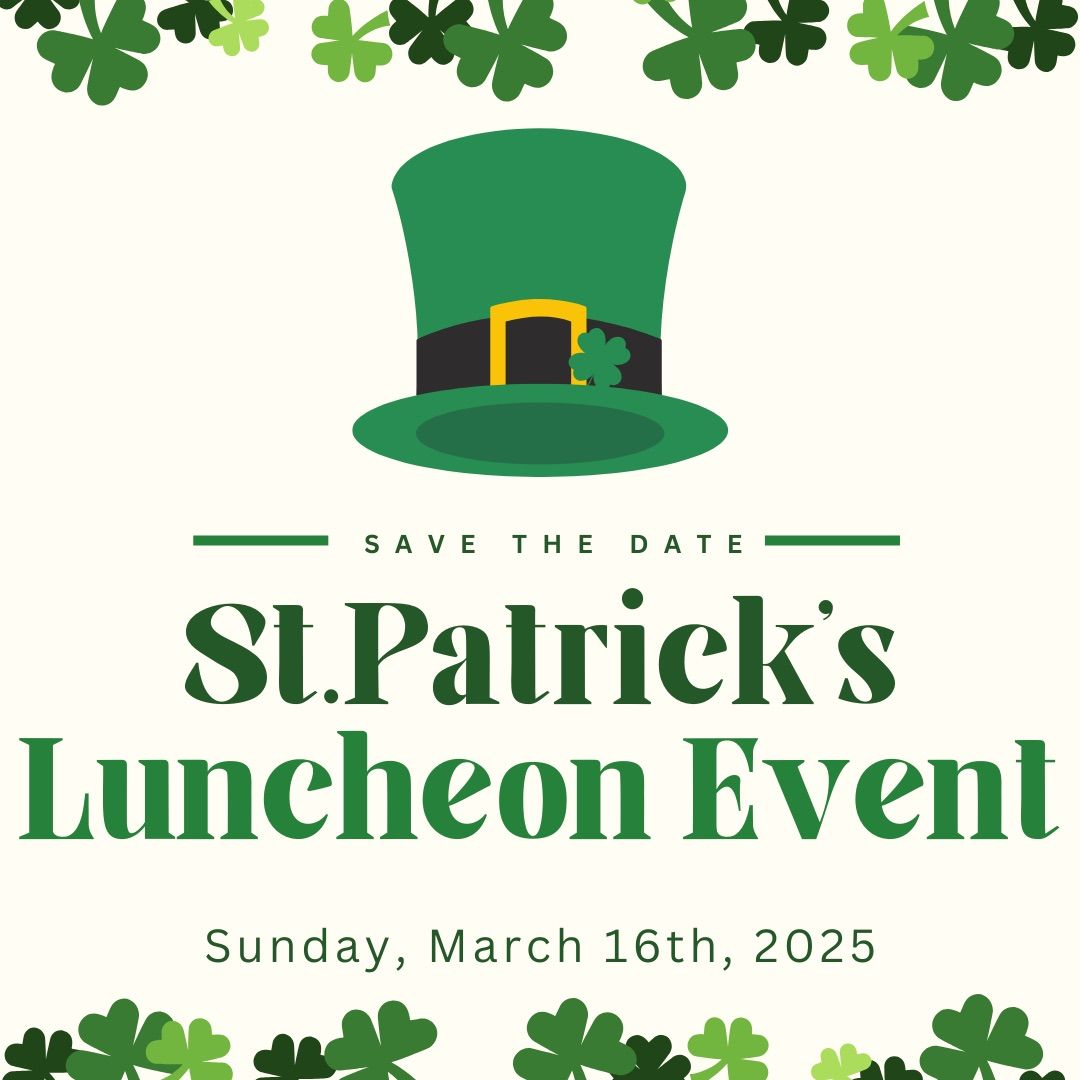 Save the Date - St. Patrick\u2019s Luncheon