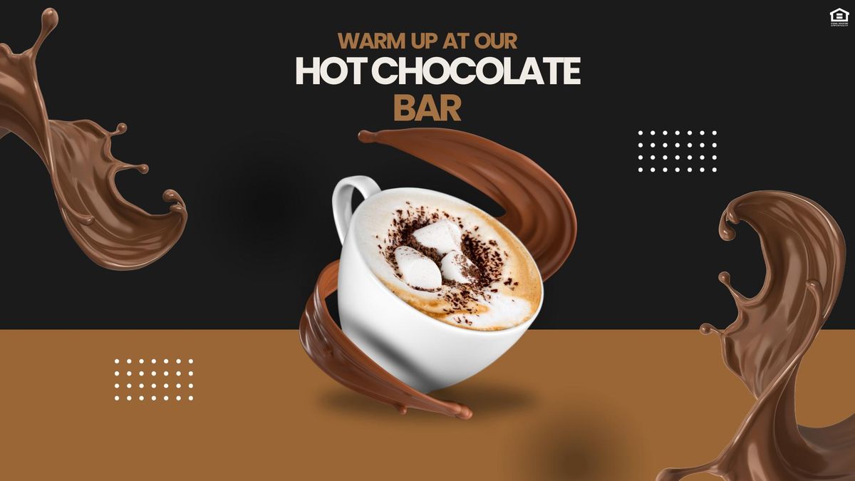 Hot Chocolate Bar!