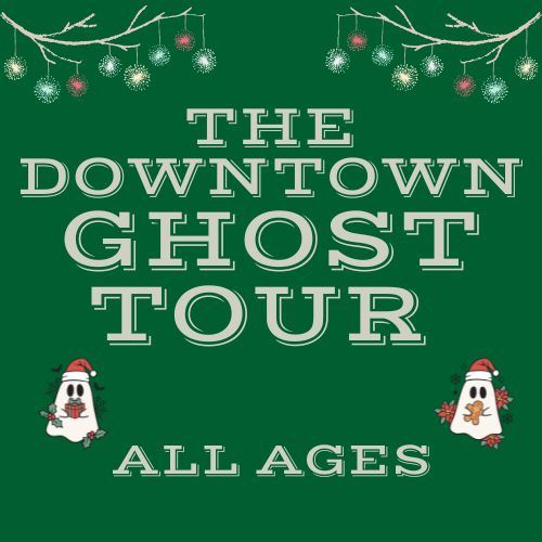 Downtown Ghost Tour - All Ages