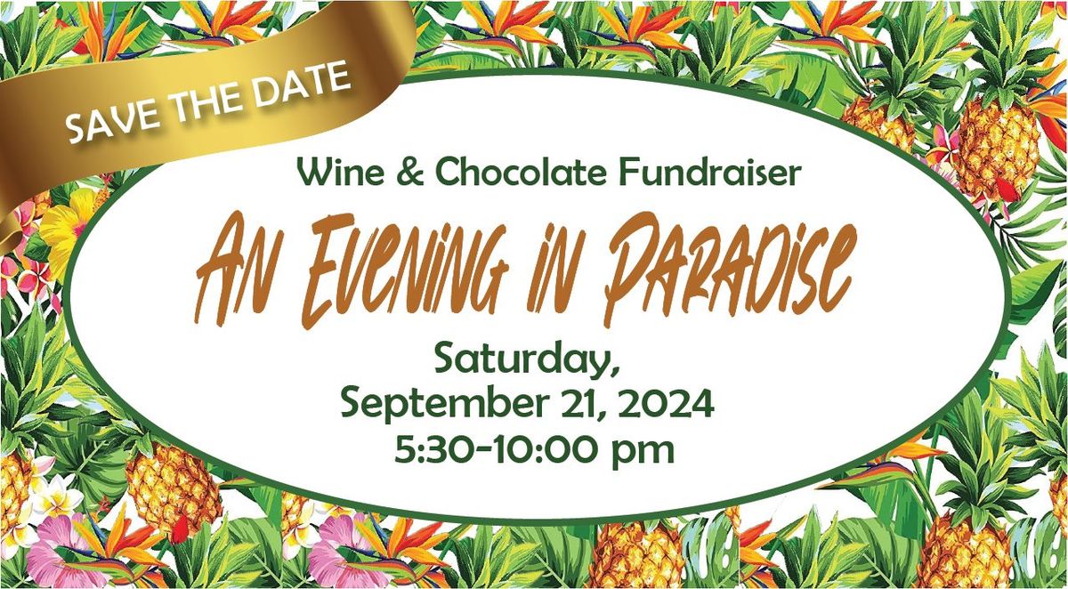 Wine And Chocolate - An Evening in Paradise