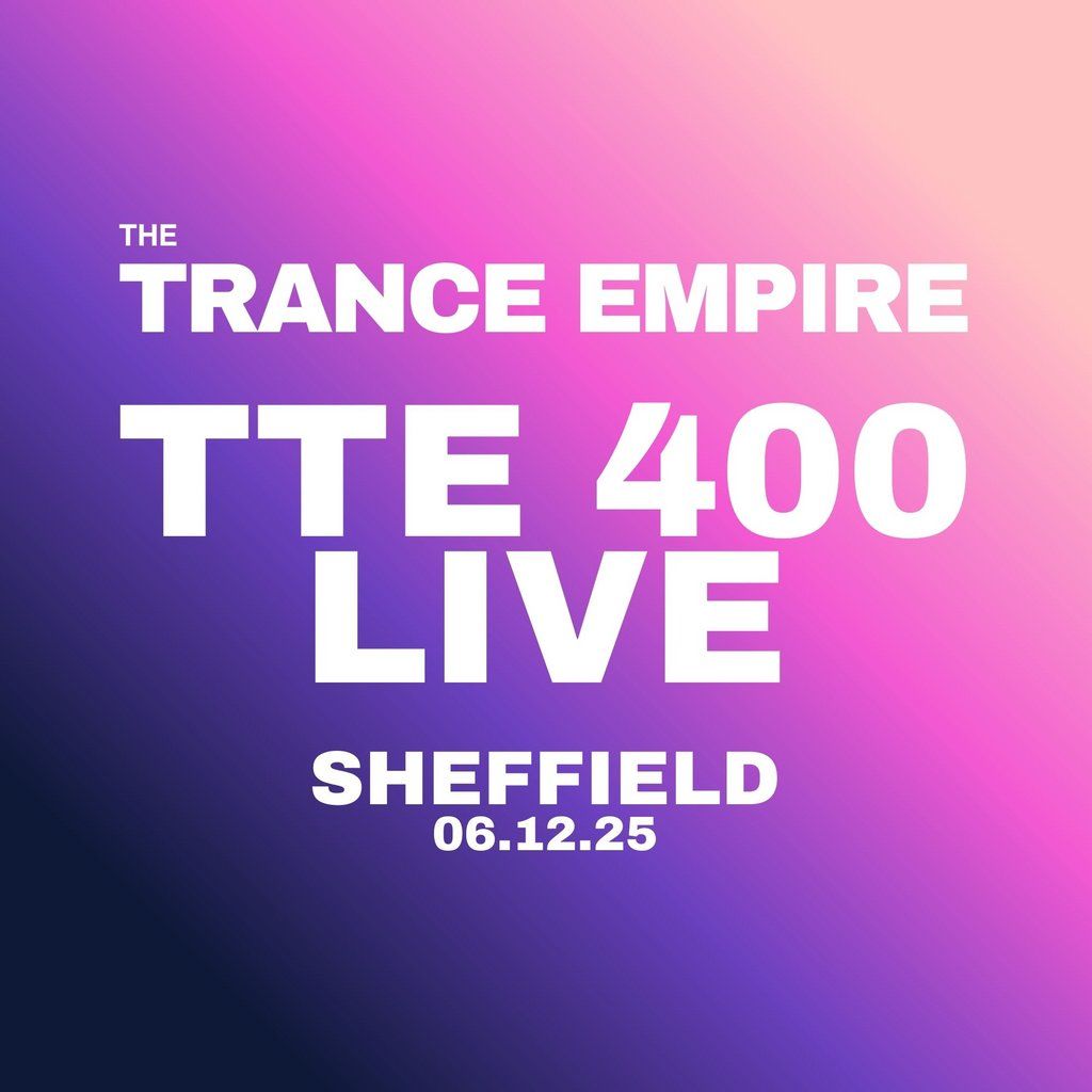 The Trance Empire pres. TTE 400 Live