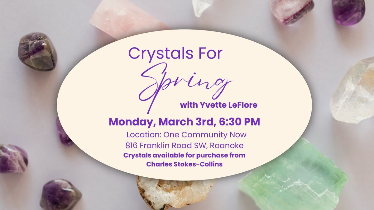 Monday Meet Up - Crystals for Spring- Spring Clean Your Chakras